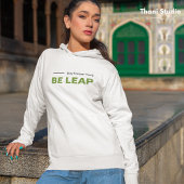 Be Leap Stay Forever Jong Eenvoudige Moderne Typog Hoodie