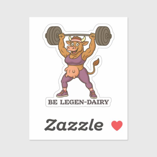 Be Legen-Dairy – Funny Cow Weightlifting Gym Sticker (Vel)