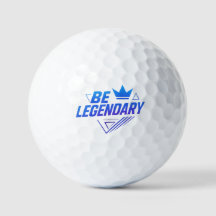 Be Legendary Golf Ball - Motivatie premium bal