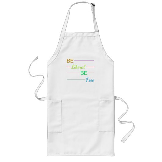 Be Liberal Be Free Lang Schort (Voorkant)