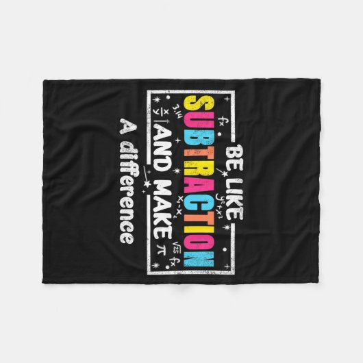 Be Like Subtraction Funny Math Quote Teacher Stude Fleece Deken (Voorkant (Horizontaal))