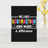Be Like Subtraction Funny Math Quote Teacher Stude Kaart (Gele Bloem)