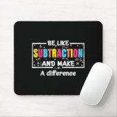 Be Like Subtraction Funny Math Quote Teacher Stude Muismat (Met muis)