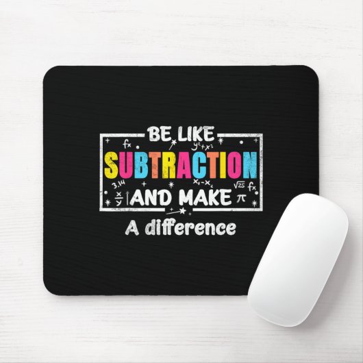 Be Like Subtraction Funny Math Quote Teacher Stude Muismat (Met muis)