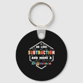 Be Like Subtraction Math Quote Chalkboard Teacher  Sleutelhanger (Voorkant)