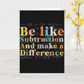 Be Like Subtraction Math Quote For Teachers Studen Kaart (Gele Bloem)