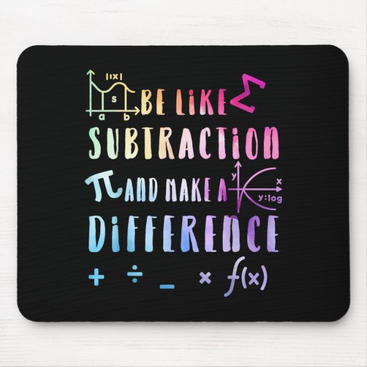 Be Like Subtraction Math Quote For Teachers Studen Muismat (Voorkant)