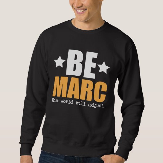 Be Marc The World Will Adjust Trui (Voorkant)
