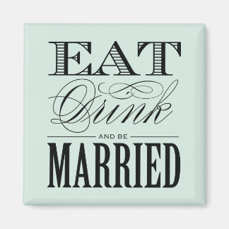 & BE MARRIED | WEDING MAGNET