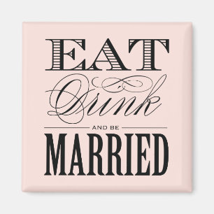 & BE MARRIED   WEDING MAGNET
