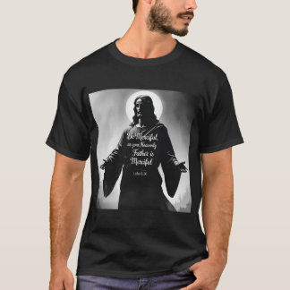 Be merciful t-shirt