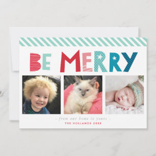 BE MERRY 3 PHOTO modern kerstfeest leuke typografi Feestdagenkaart