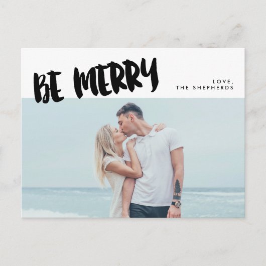 Be Merry Brush Script Vakantiefoto Briefkaart (Voorkant)