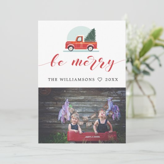Be Merry  truck Vakantie kaart met foto (Staand voorkant)