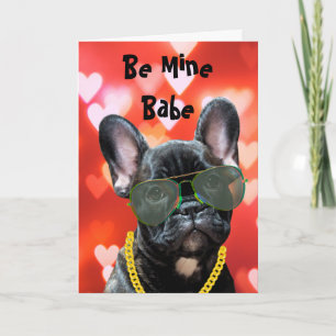 Be Mine Babe Valentijn Franse Bulldog Vibes Kaart