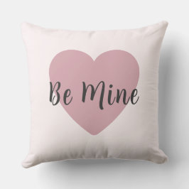 Be Mine Dusty Rose Heart Valentine's Day  Kussen