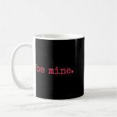 Be Mine - Fine Funny Couple Matching Valentine's D Koffiemok (Links)