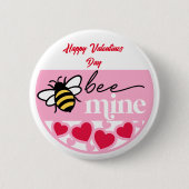 Be Mine: Gelukkige Valentijnsdag Button (Voorkant)