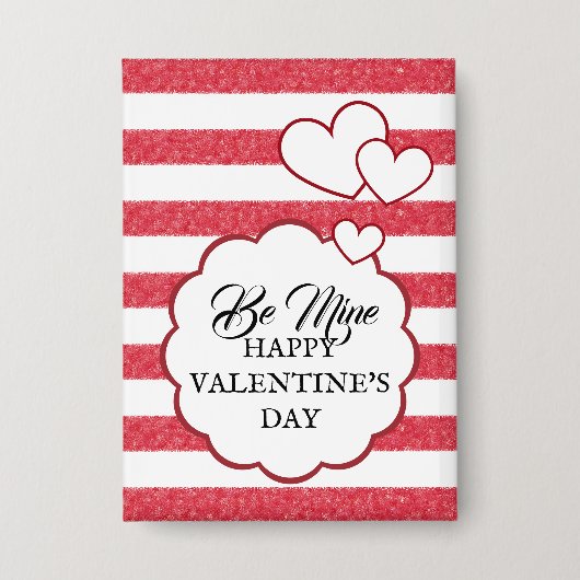 Be Mine Happy Valentine's Day Heart Chalk Stripes Button (Voorkant)