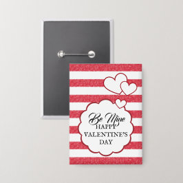 Be Mine Happy Valentine's Day Heart Chalk Stripes Button