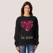 Be Mine Lovely Valentine's Day Heart Love Relation Trui (Voorkant volledig)