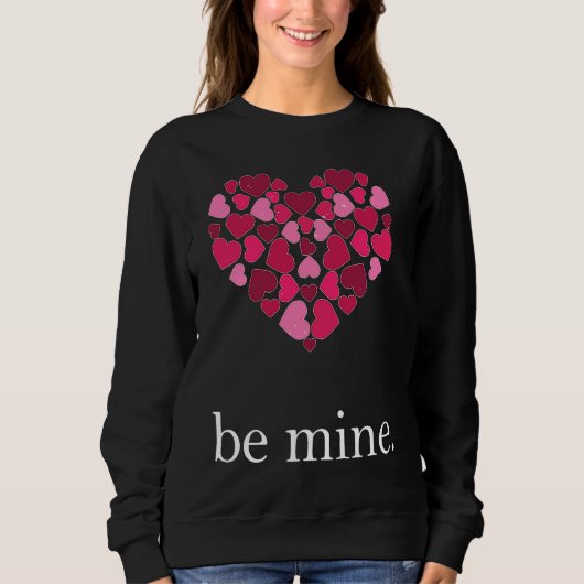 Be Mine Lovely Valentine's Day Heart Love Relation Trui (Voorkant)