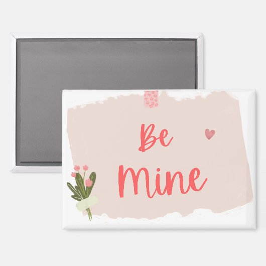 Be Mine magnet (Voorkant / Achterkant)