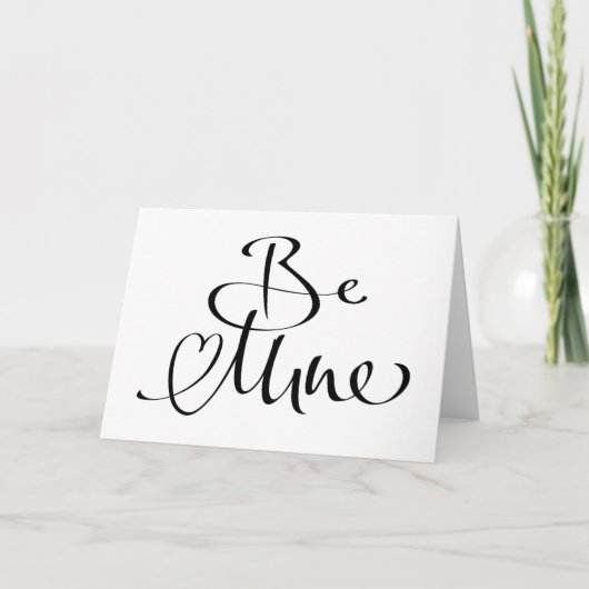 Be Mine Modern Calligraphy Valentijnsdag Kaart (Voorkant)