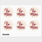 Be Mine - Romantisch ontwerp voor Valentijnsdag Ronde Sticker (Vel)