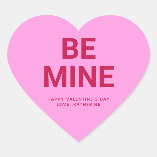 Be Mine roze aangepaste bericht schattige Valentij Hart Sticker (Voorkant)