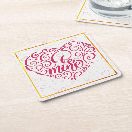 Be Mine"  tekst: Happy Valentine's Day Kartonnen Onderzetters (Schuin)