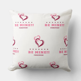 Be Mine Throw Pillow Kussen