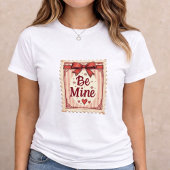 Be Mine Valentine Gift Tri-Blend Shirt