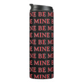 Be Mine Valentine’s Day Gift – Romantic Love  Thermosbeker (Geroteerd rechts)