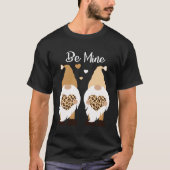 Be Mine Valentines Day Leopard Print Gnome T-shirt (Voorkant)