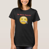 Be More Popular Be Silent Reduce Noise Pollution   T-shirt (Voorkant)