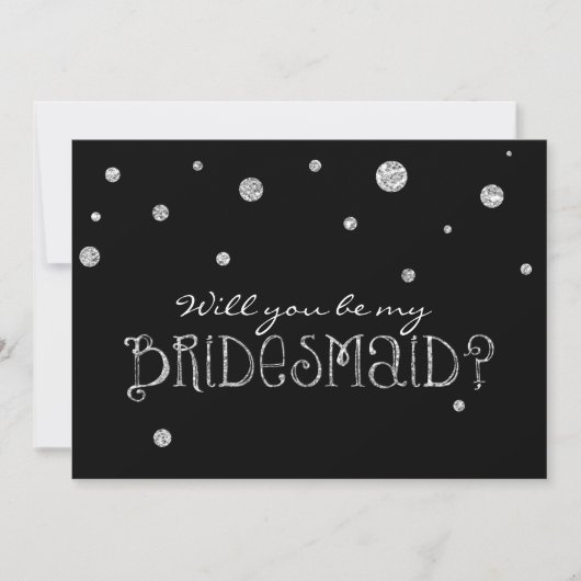 BE MY BRIDESMAID Zwart Zilver Glitter Moderne Kaar Kaart (Voorkant)