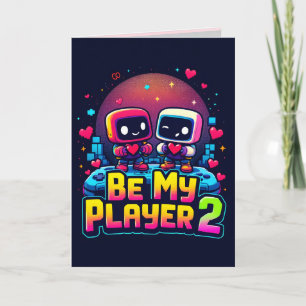 Be My Player 2 Greeting Card – Cute Gamer Love Kaart