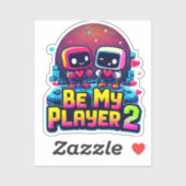 Be My Player 2 Sticker – Retro Love Pixel Art (Vel)