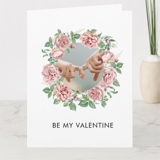 BE MY VALENTIJN Foto in Roos Wreater White Kaart (Voorkant)