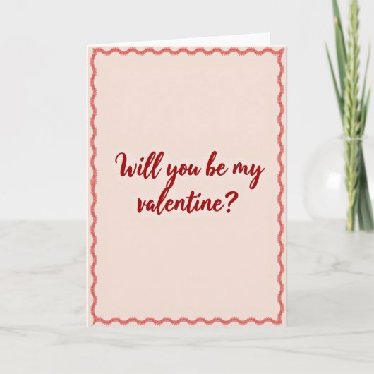 Be My Valentine Card Kaart (Voorkant)
