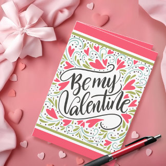 Be My Valentine Folded Valentine's Day Greeting  Kaart