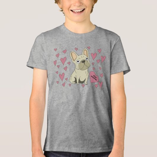 Be my Valentine, French Bulldog Tri-Blend Shirt (Voorkant)
