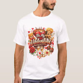 Be My Valentine Liebesfeier Design T-shirt (Voorkant)