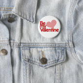 Be my Valentine Ronde Button 5,7 Cm (In situ)