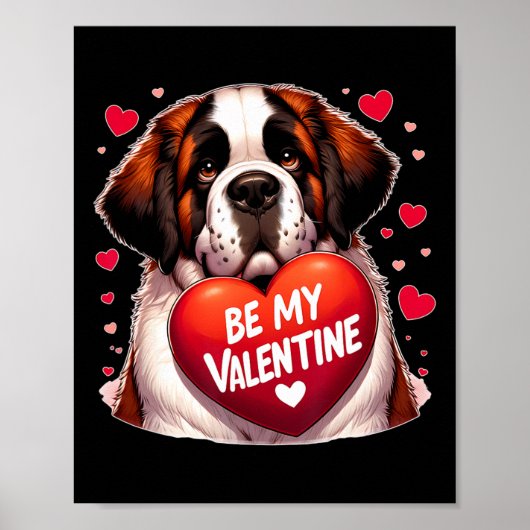 Be My Valentine Saint Bernard Dog Heart  Poster (Voorkant)