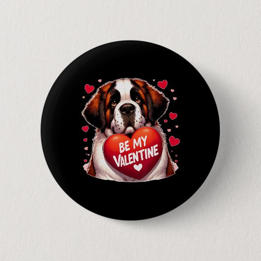 Be My Valentine Saint Bernard Dog Heart  Ronde Button 5,7 Cm (Voorkant)