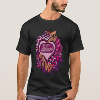 Be My Valentine       T-shirt