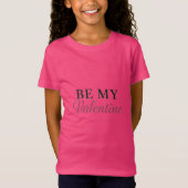 BE MY VALENTINE T-SHIRT (Voorkant)