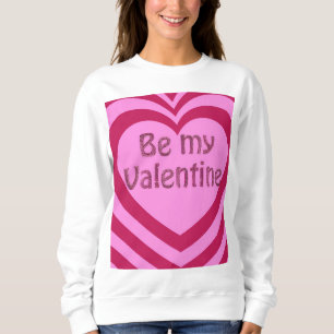Be my Valentine Trui